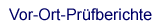 Vor-Ort-Prüfberichte